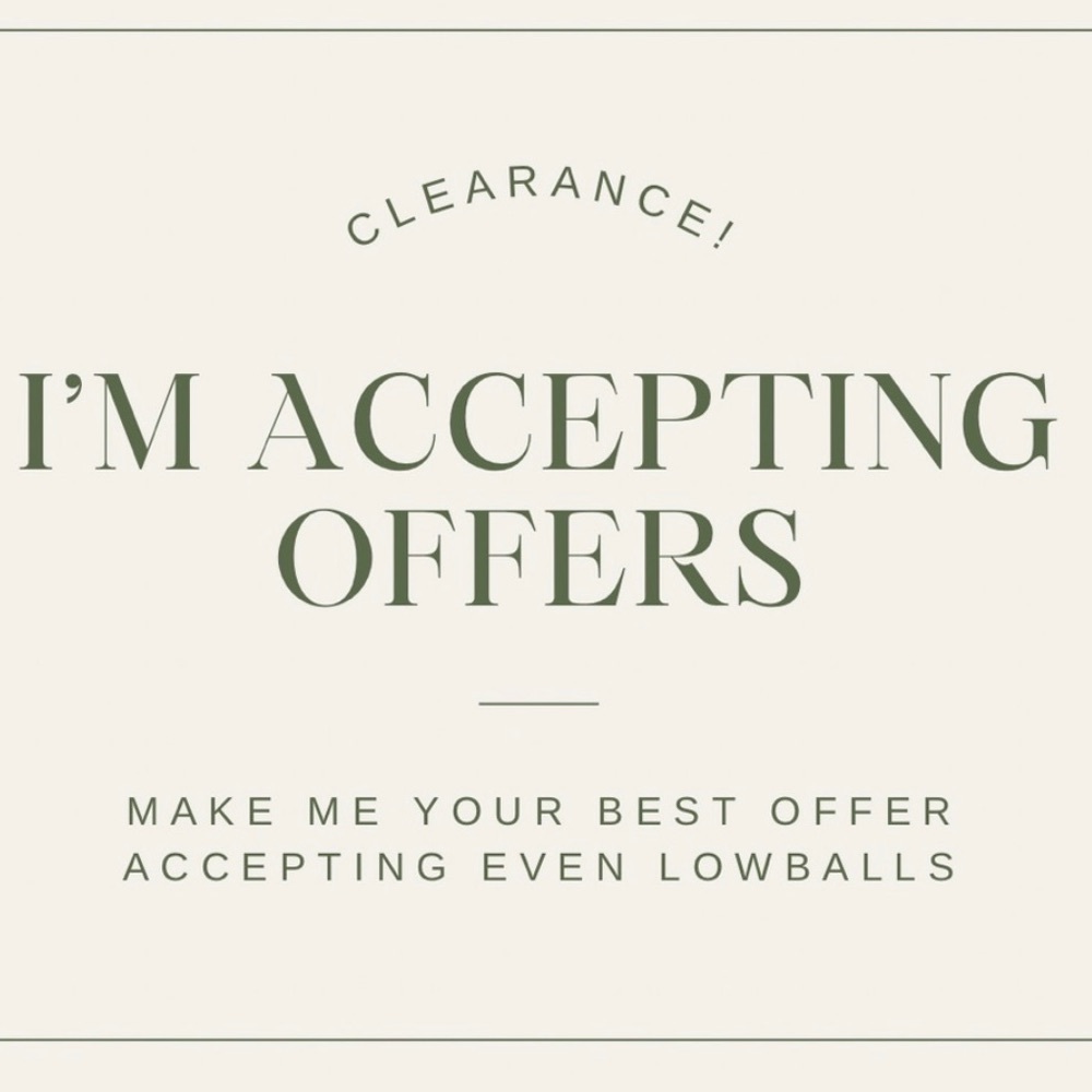 Everything must go!! Give me your best offer!